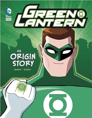Green Lantern: An Origin Story (DC Super Heroes)